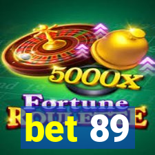 bet 89